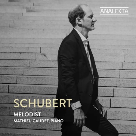 Schubert Mélodiste..